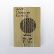 Front view of Many Strings to My Lute