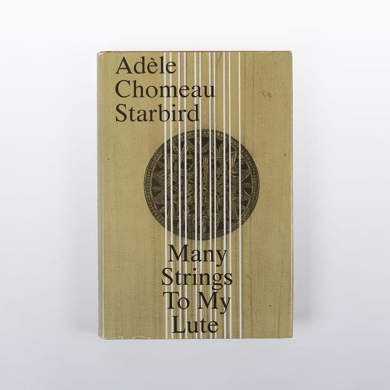 Front view of Many Strings to My Lute